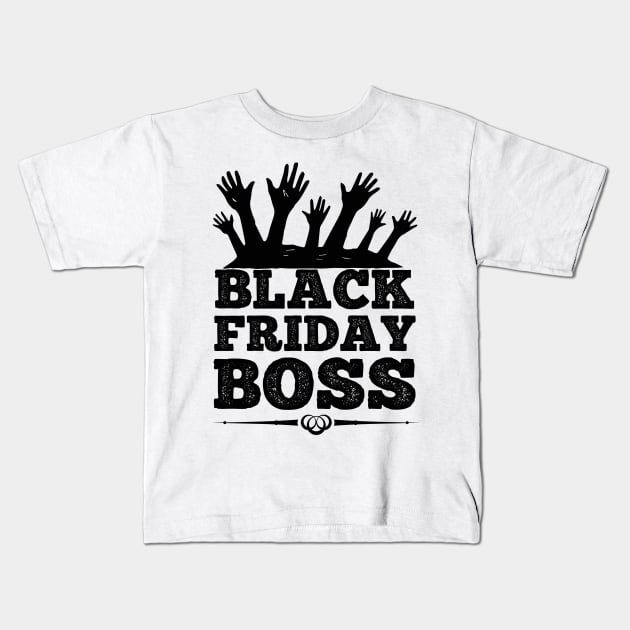 Black Friday Boss T Shirt For Women Men Kids T-Shirt by Xamgi